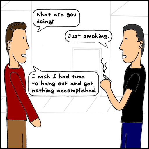 just smoking