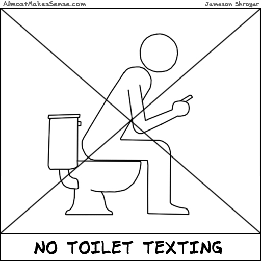 No Toilet Texting