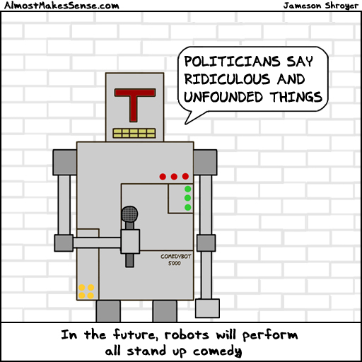 Robot Comedy Politicians