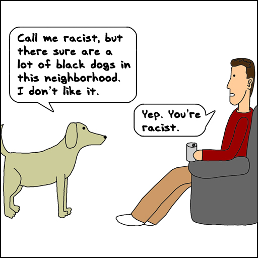Racist Dog