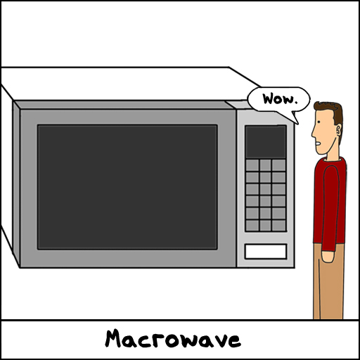 Macrowave