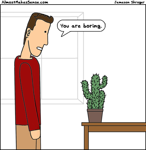 Boring Cactus