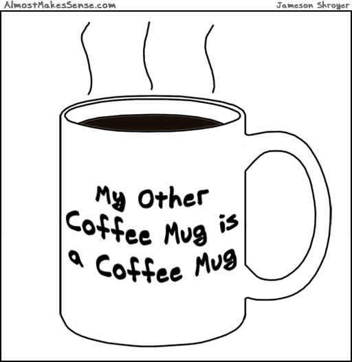 Other Mug Is Mug