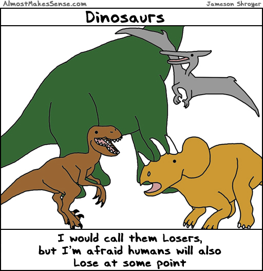 Dinosaurs Losers