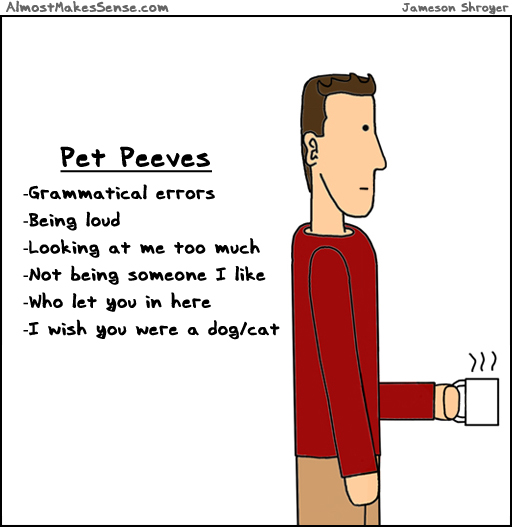 Pet Peeves Let