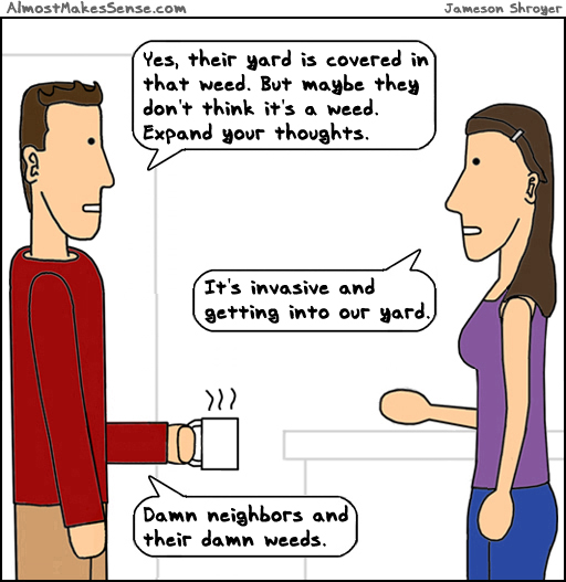 Neighbors Weed