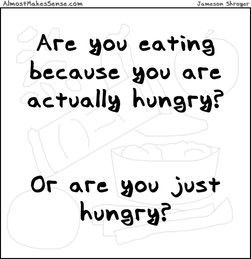 Actually Hungry